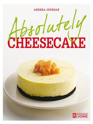 cover image of Absolutely cheesecake